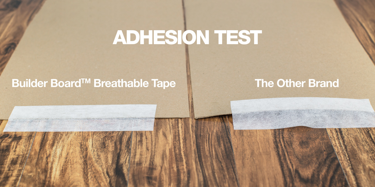 An adhesion test comparing a Builder Board breathable tape against another brand.